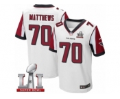 Men's Nike Atlanta Falcons #70 Jake Matthews Elite White Super Bowl LI 51 NFL Jersey