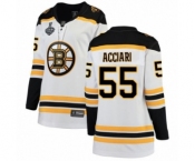 Women's Boston Bruins #55 Noel Acciari Authentic White Away Fanatics Branded Breakaway 2019 Stanley Cup Final Bound Hockey Jersey