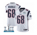 Men's Nike New England Patriots #68 LaAdrian Waddle White Vapor Untouchable Limited Player Super Bowl LII NFL Jersey