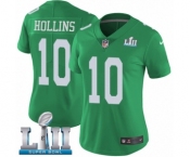 Women's Nike Philadelphia Eagles #10 Mack Hollins Limited Green Rush Vapor Untouchable Super Bowl LII NFL Jersey