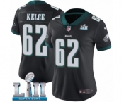 Women's Nike Philadelphia Eagles #62 Jason Kelce Black Alternate Vapor Untouchable Limited Player Super Bowl LII NFL Jersey