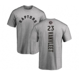 NBA Nike Toronto Raptors #23 Fred VanVleet Ash Backer T-Shirt