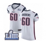 Men's Nike New England Patriots #60 David Andrews White Vapor Untouchable Elite Player Super Bowl LIII Bound NFL Jersey