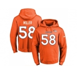 Nike Denver Broncos #58 Von Miller Orange Name & Number Pullover NFL Hoodie
