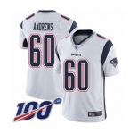 Men's New England Patriots #60 David Andrews White Vapor Untouchable Limited Player 100th Season Football Jersey
