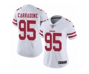 Women Nike San Francisco 49ers #95 Tank Carradine White Vapor Untouchable Limited Player NFL Jersey