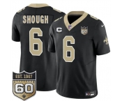 Men's New Orleans Saints #6 Tyler Shough Black 2026 F.U.S.E With 1-Star C Patch And 60th Anniversary Patch Vapor Limited Football Stitched Jersey