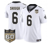 Men's New Orleans Saints #6 Tyler Shough White 2026 F.U.S.E 60th Anniversary Patch Vapor Limited Football Stitched Jersey
